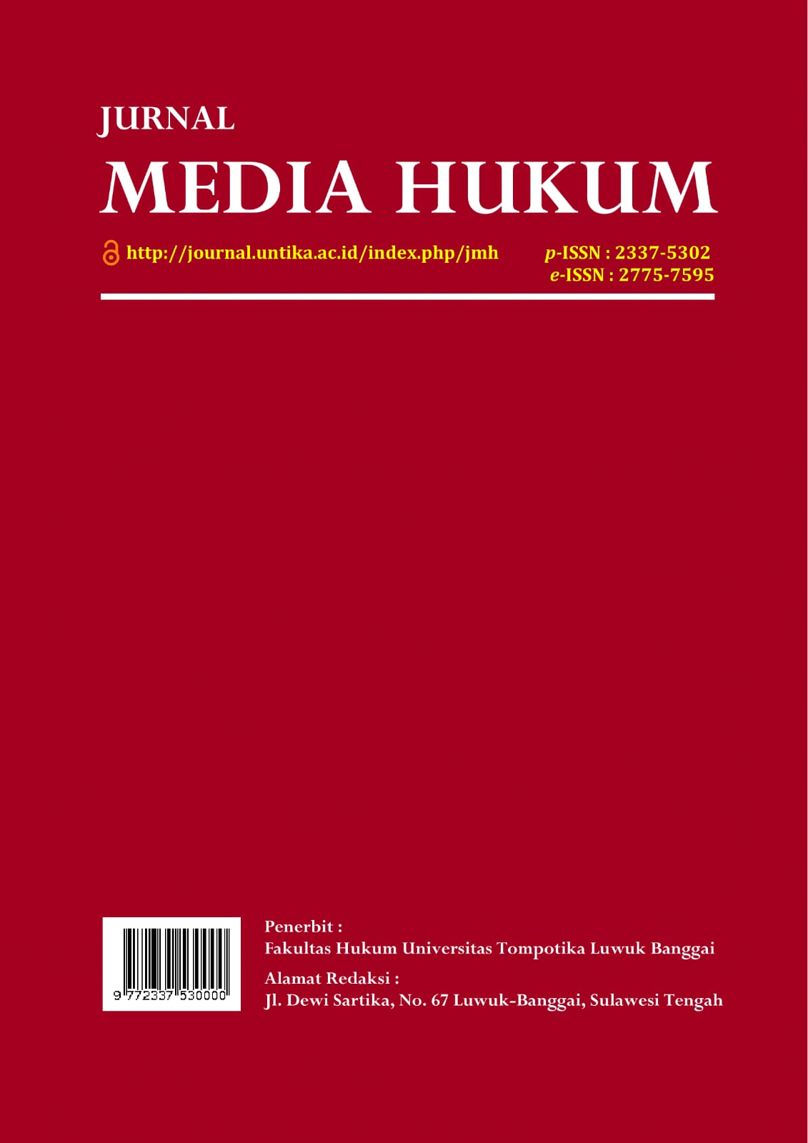 					View Vol. 14 No. 2 (2026): Jurnal Media Hukum (JMH)
				